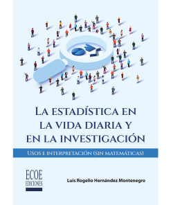 La estadística en la vida diaria y en la investigación - 1ra edición