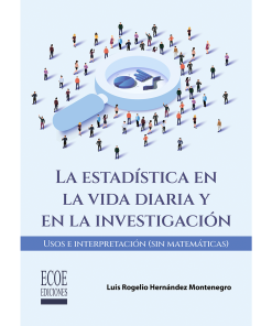 Estadística en la vida diaria y en la investigación, La - 1ra edición