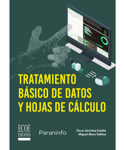 Tratamiento básico de datos y hojas de cálculo - 1ra edición