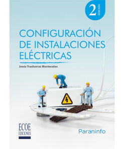 Configuración de instalaciones eléctricas - 2da edición