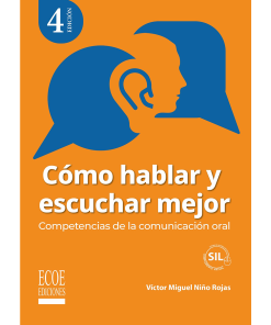 Cómo hablar y escuchar mejor – 1ra edición