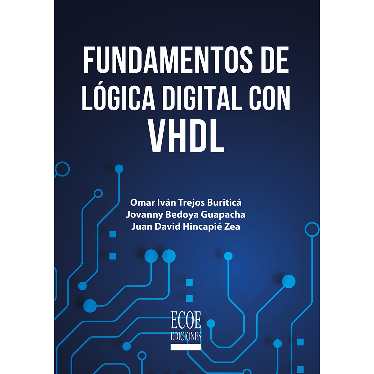 9789585038561-9789585038578-fundamentos-de-logica-digital-con-vhdl-1ra-edicion.png