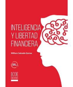 Inteligencia y libertad financiera - 1ra edición