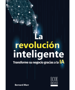 La revolución inteligente - 1ra edición