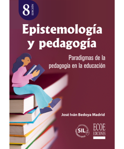 Epistemología y pedagogía - 8va edición