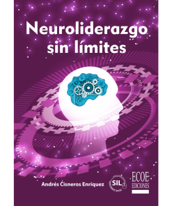 Neuroliderazgo sin límites - 1ra edición
