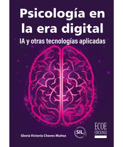 Psicología en la era digital - 1ra edición