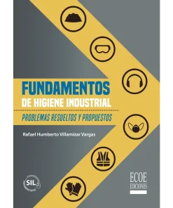 Fundamentos de higiene industrial - 1ra edición