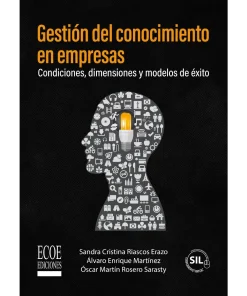 Gestión del conocimiento en empresas - 1ra edición