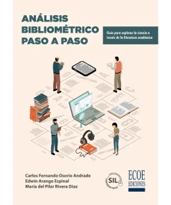 Análisis bibliométrico paso a paso - 1ra edición