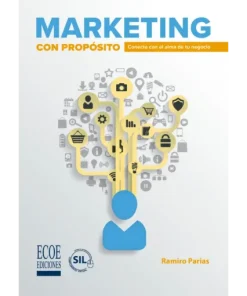 Marketing con propósito - 1ra edición