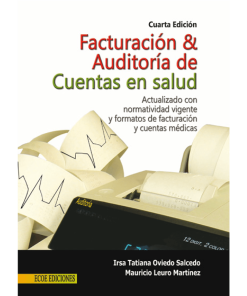 Facturación y auditoría de cuentas en salud - 4ta edición
