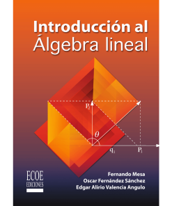 Introducción al álgebra lineal
