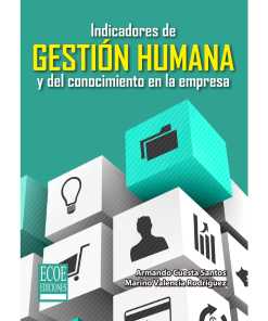 Indicadores de gestión humana y del conocimiento en la empresa
