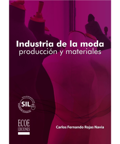 Industria de la moda. Producción y materiales