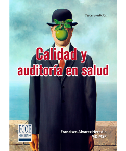 Calidad y auditoría en salud - 3ra edición