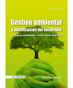 Gestión ambiental y planificación del desarrollo.