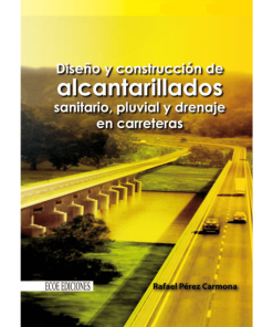 Diseño y construcción de alcantarillados sanitario