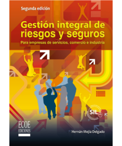 Gestión integral de riesgos y seguros