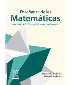Enseñanza de las matemáticas a través de la formulación de problemas - 1ra edición