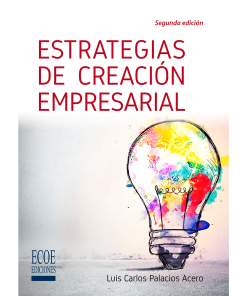 Estrategias de creación empresarial - 2da edición