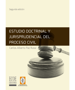 Estudio doctrinal y jurisprudencial del proceso Civil - 2da edición