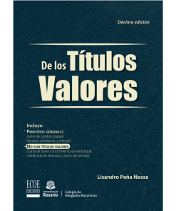 De los títulos valores - 10ma edición