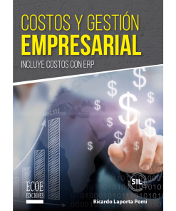 Costos y gestión empresarial -1ra edición