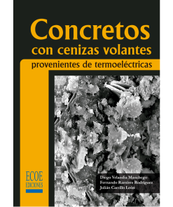 Concretos con cenizas volantes provenientes de termoeléctricas - 1ra edición