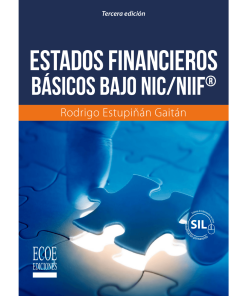 Estados financieros básicos bajo NIC-NIIF - 3ra edición