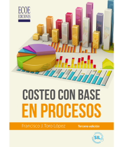 Costeo con base en procesos - 3ra edición