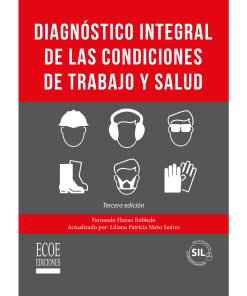 Diagnóstico integral de las condiciones de trabajo y salud - 3ra edición