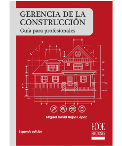 Gerencia de la construcción - 2da edición