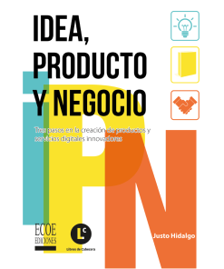 Idea, producto y negocio - 1ra edición