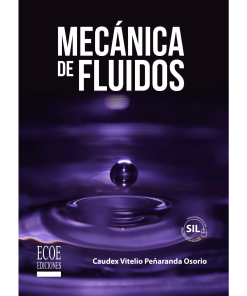 Mecánica de fluidos - 1ra edición