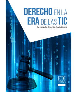 Derecho en la era de las TIC - 1ra edición