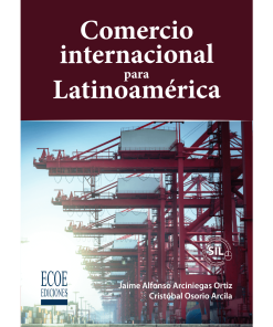 Comercio internacional para latinoamérica - 1ra edición