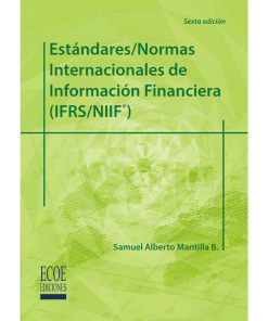 Estándares/Normas Internacionales de Información Financiera (IFRS/NIIF) - 6ta edición