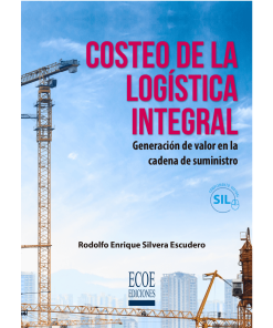 Costeo de la logística integral - 1ra edición