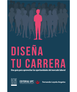 Diseña tu carrera - 1ra edición