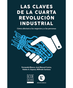 Las claves de la cuarta revolución industrial