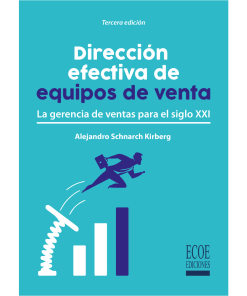 Dirección efectiva de equipos de venta - 3ra edición