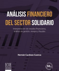 Análisis financiero del sector solidario - 1ra edición