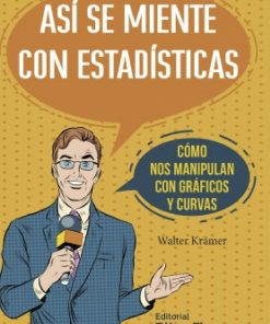 Así se miente con estadísticas