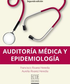 Auditoría médica y epidemiología - 2da edición
