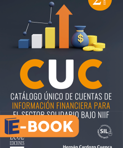 Catálogo único de cuentas de información financiera para el sector solidario bajo NIIF - 2da edición
