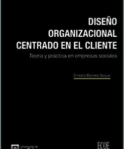 Diseño organizacional centrado en el cliente