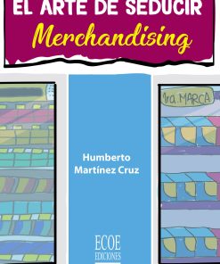El arte de seducir. Merchandising - 1ra edición