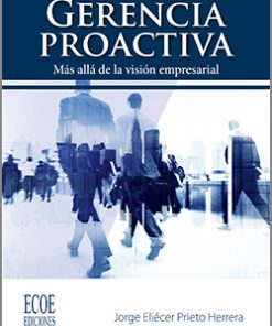 Gerencia proactiva - 1ra edición