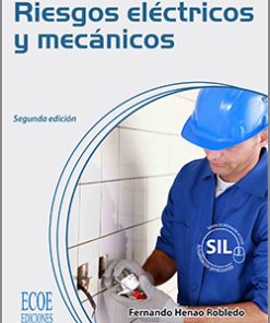Riesgos eléctricos y mecánicos